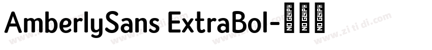 AmberlySans ExtraBol字体转换